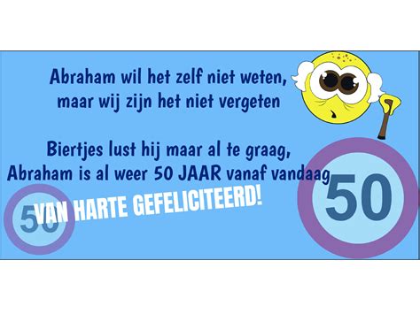 tekst spandoek 50 jaar abraham|Spandoek teksten voor de 50 jarige Abraham of Sarah